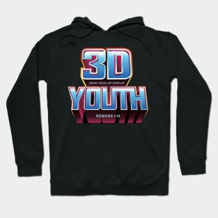 3D YOUTH - Draw, Develop, Display - Romans 1:16 Hoodie